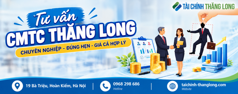 CMTC Thăng Long hỗ trợ chứng minh tài chính góp vốn thành lập doanh nghiệp